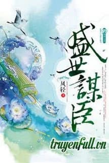 Thịnh Thế Mưu Thần