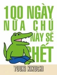 100 Ngày Nữa Con Cá Sấu Này Sẽ Chết