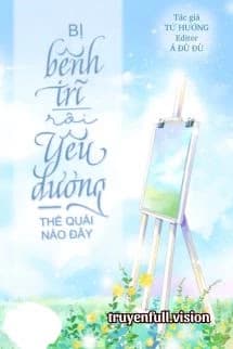 Bị Bệnh Trĩ Rồi, Yêu Đương Thế Quái Nào Đây?