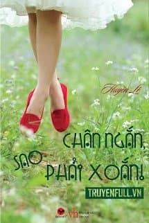 Chân Ngắn, Sao Phải Xoắn