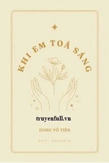 Khi Em Tỏa Sáng