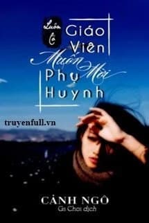 Luôn Có Giáo Viên Muốn Mời Phụ Huynh