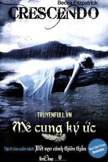Mê Cung Ký Ức (Vết Sẹo Cánh Thiên Thần Phần 2)