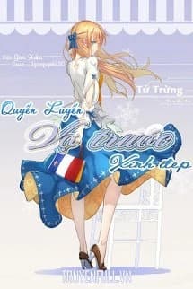 Quyến Luyến Vợ Trước Xinh Đẹp