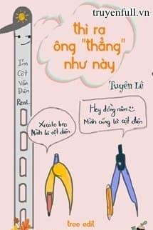 Thì Ra Ông Thẳng Như Này