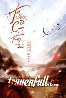 Tình Muộn Đế Cung Cửu Trùng Thiên