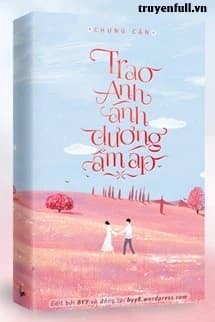 Trao Anh Ánh Dương Ấm Áp
